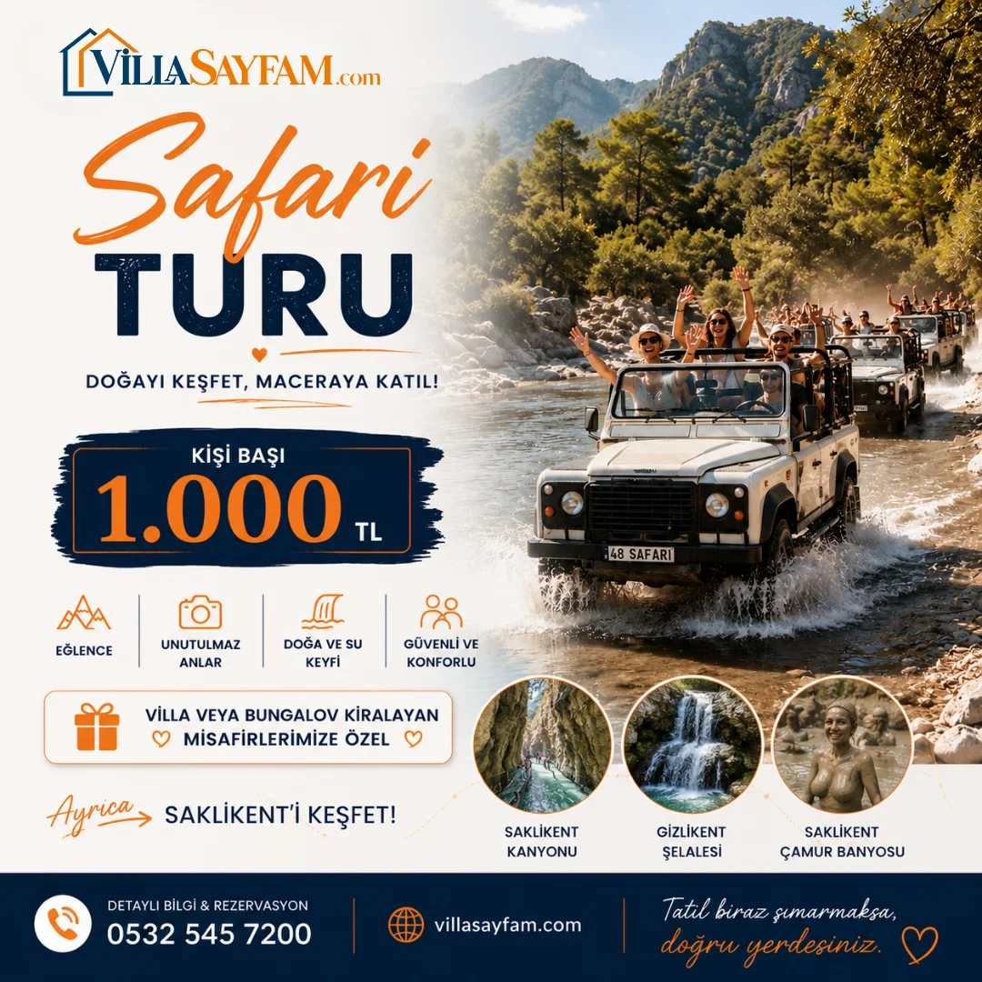 Fethiye ve Kalkan'da Villa Tatilinize Renk Katın: Muhteşem Saklıkent Safari Turu!